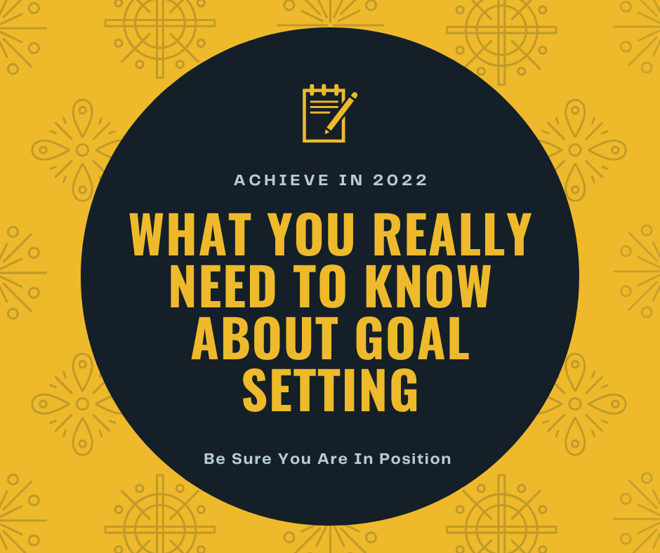 What to Know about Goals in 2022