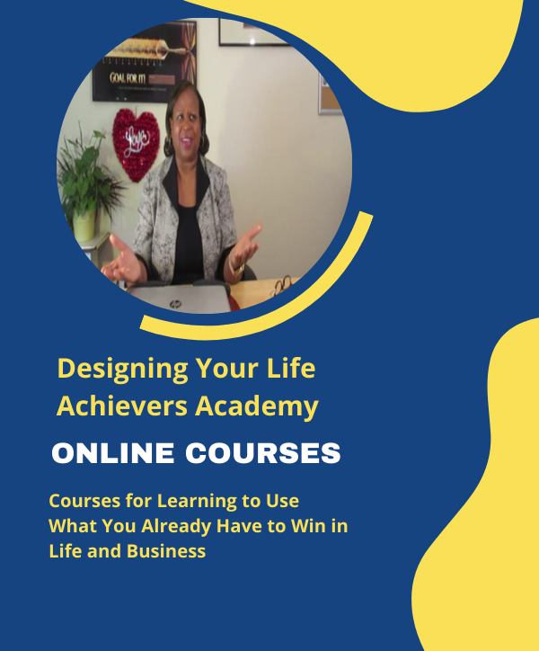 Designing Your Life Achievers Academy